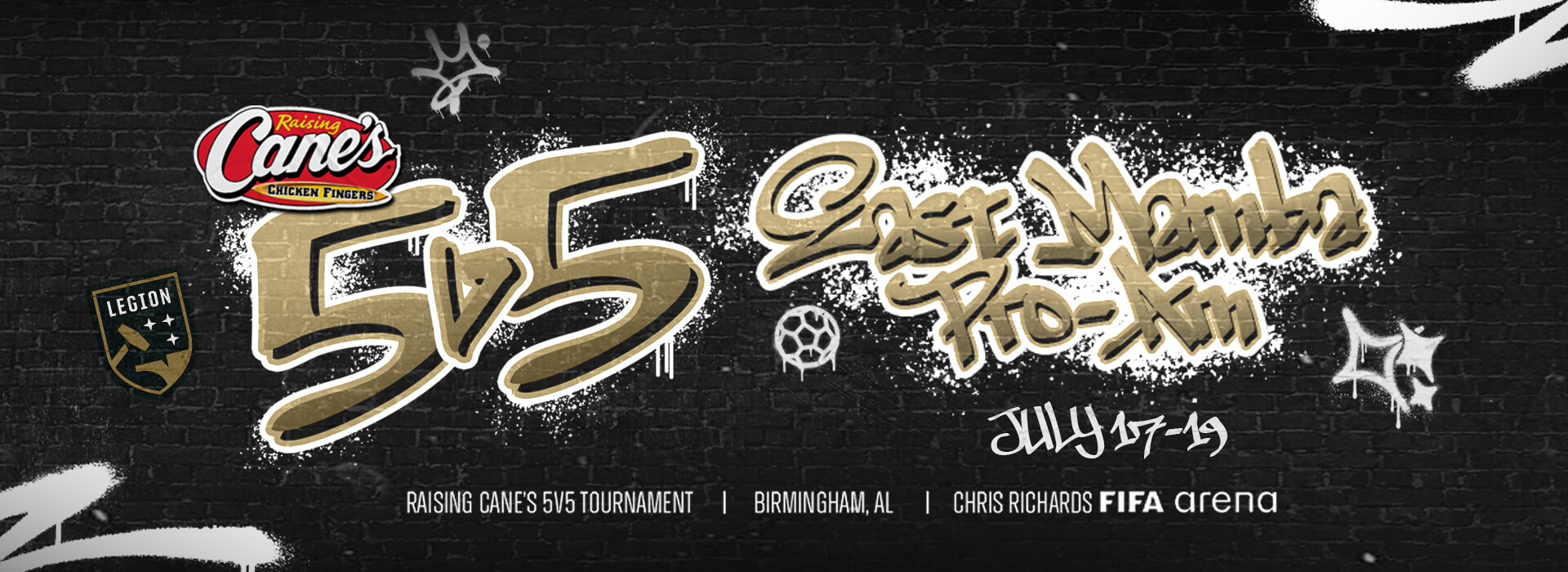 BHM Legion - Raising Cane&rsquo;s 5v5 World Tour Tournament, July 17-19 at the Chris Richards FIFA Mini Pitch